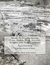 Mines of Colusa, Glenn, Lake, Marin, Napa, Solano, Sanoma and Yolo Counties