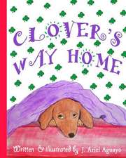 Clover's Way Home