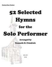 52 Selected Hymns for the Solo Performer-Clarinet/Bass Clarinet Version