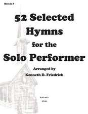 52 Selected Hymns for the Solo Performer-Horn Version