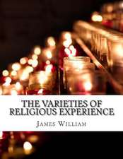 The Varieties of Religious Experience