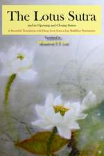 The Lotus Sutra and Its Opening and Closing Sutras