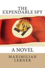 The Expendable Spy