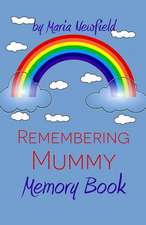 Remembering Mummy