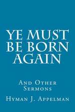 Ye Must Be Born Again