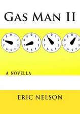 Gas Man II