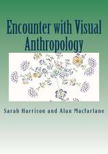 Encounter with Visual Anthropology