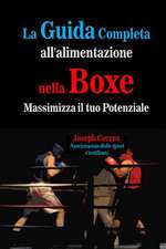 La Guida Completa All'alimentazione Nella Boxe