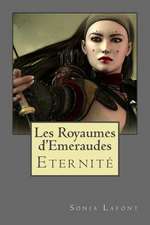 Les Royaumes D'Emeraudes -3