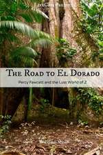 The Road to El Dorado