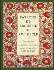 Patrons de Broderie Du Xvie Siecle