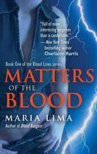 Matters of the Blood