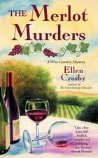 Merlot Murders: A Wine Country Mystery