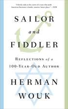 Sailor and Fiddler: Reflections of a 100-Year-Old Author