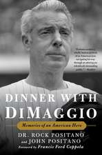 Dinner with Dimaggio