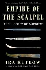 Empire of the Scalpel