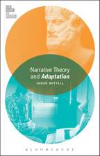 Narrative Theory and Adaptation.