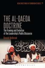 The Al-Qaeda Doctrine: The Framing and Evolution of the Leadership's Public Discourse