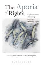 The Aporia of Rights: Explorations in Citizenship in the Era of Human Rights