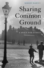 Sharing Common Ground: A Space for Ethics