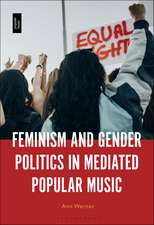 Feminism and Gender Politics in Mediated Popular Music