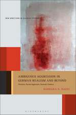 Ambiguous Aggression in German Realism and Beyond: Flirtation, Passive Aggression, Domestic Violence