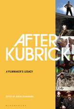 After Kubrick: A Filmmaker’s Legacy