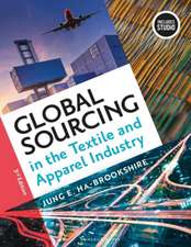 Global Sourcing in the Textile and Apparel Industry