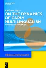 On the Dynamics of Early Multilingualism