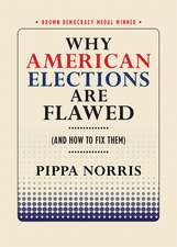 Why American Elections Are Flawed (And How to Fix Them)