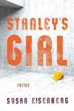 Stanley′s Girl – Poems