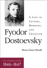 Fyodor Dostoevsky – The Gathering Storm (1846–1847 ) A Life in Letters, Memoirs, and Criticism