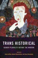 Trans Historical – Gender Plurality before the Modern