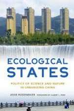 Ecological States – Politics of Science and Nature in Urbanizing China