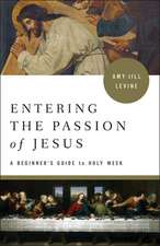 Entering the Passion of Jesus