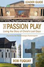 The Passion Play Leader Guide