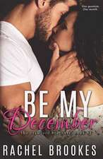 Be My December