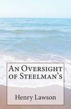 An Oversight of Steelman's