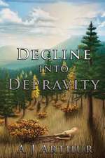 Decline Into Depravity