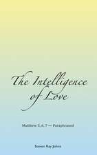 The Intelligence of Love