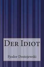 Der Idiot