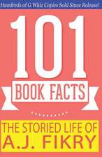 The Storied Life of A.J. Fikry - 101 Book Facts