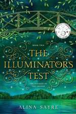 The Illuminator's Test