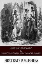 Uncle Tom's Companions