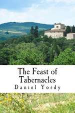 The Feast of Tabernacles