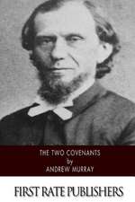 The Two Covenants