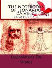 The Notebooks of Leonardo Da Vinci