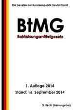 Betaubungsmittelgesetz - Btmg