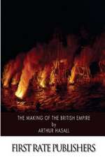 The Making of the British Empire