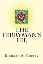 The Ferryman's Fee